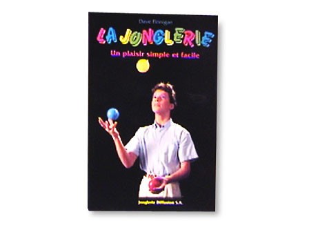 La Jonglerie (The complete juggler)